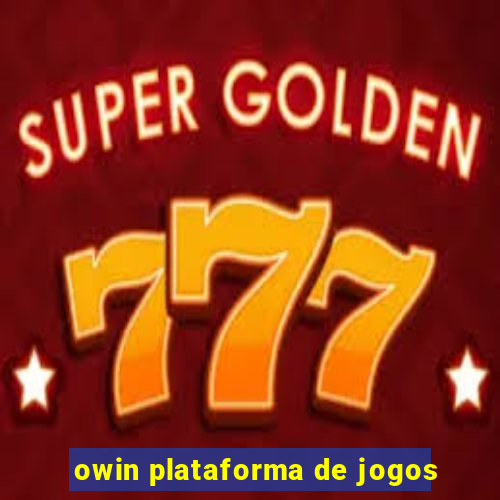 owin plataforma de jogos